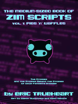 cover image of The Medium-Sized Book of Zim Scripts, Volume 1